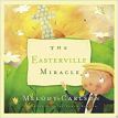 Easterville Miracle